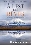 A l'est des rêves