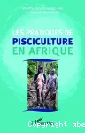 Les pratiques de pisciculture en Afrique