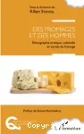 Des fromages et des hommes