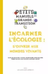 Incarner l'écologie