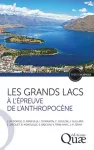 Les grands lacs à l'épreuve de l'anthropocène