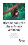 Histoire naturelle des animaux venimeux