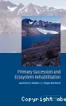 Primary succession and ecosystem rehabilitation