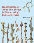 Identification of trees and shrubs in winter using buds and twigs