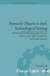 Research objects in their technological setting