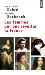 Ces femmes qui ont réveillé la France