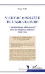 Vichy au Ministère de l'agriculture