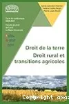 Droit de la terre, droit rural et transitions agricoles