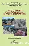 Villes et risques hydrométéorologiques en Afrique subsaharienne