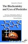 The biochemistry and uses of pesticides