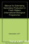 A manual on methods for the assessment of secondary productivity in fresh waters