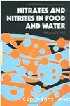 Nitrates and nitrites in food and water