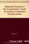 Botanical diversity in the tropical rain forest of guyana