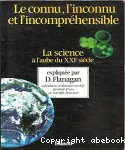 Le connu, l'inconnu et l'incompréhensible