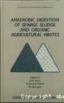Anaerobic digestion of sewage sludge and organic agricultural wastes