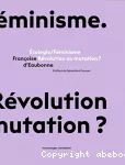 écologie/féminisme : révolution ou mutation ?