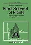 Frost Survival of Plants: Responses and Adaptation to Freezing Stress