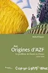 Aux origines d'AZF