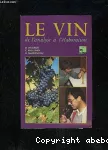 Le vin de l'analyse à l'élaboration