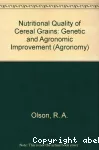 Nutritional quality of cereal grains