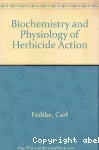 Biochemistry and physiology of herbicide action