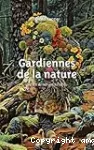 Gardiennes de la nature