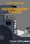 Environnement toxique