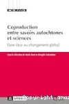 Coproduction entre savoirs autochtones et sciences