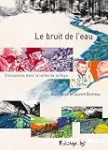 Le bruit de l'eau