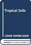 Tropical soils