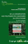 De la conservation aux politiques éco-sanitaires en Côte d'Ivoire