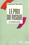 Le prix du risque : l'économie au défi de l'environnement