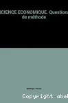 Science économique : questions de méthode