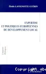 Expertise et politiques européennes de développement local