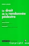 Le droit de la randonnée pédestre