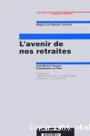 L'avenir de nos retraites