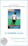 Le tourisme local : une culture de l'exotisme