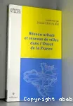 Réseau urbain et réseaux de villes dans l'Ouest de la France