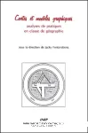 Cartes et modèles graphiques : analyses de pratiques en classe de géographie