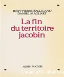 La fin du territoire jacobin