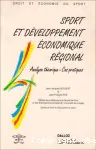 Sport et développement économique régional : analyse théorique - Cas pratiques