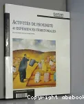 Activités de proximité : 43 expériences territoriales : bilan d'une initiative lancée par le groupe ACTUEL