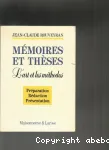 Mémoires et thèses, l'art et les méthodes, préparation, rédaction, présentation