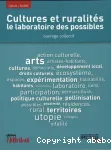 Cultures et ruralités. Le laboratoire des possibles