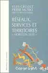 Réseaux, services et territoires, horizon 2020