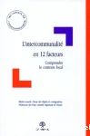 L'intercommunalité en 12 facteurs : comprendre le contexte local