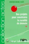 Des projets pour construire la ruralité de demain