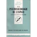 La psychosociologie de l'espace