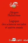 Logique des sciences sociales et autres essais