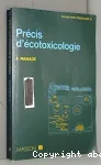 Précis d'écotoxicologie